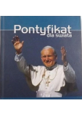 Pontyfikat dla świata Jan Paweł II NOWA