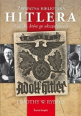 Prywatna biblioteka Hitlera książki które go ukształtowały