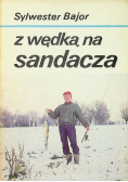Z wędką na sandacza