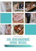 Jak zorganizować udane wesele