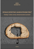 Społeczeństwo marnotrawców?