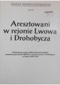 Aresztowani w rejonie Lwowa i Drohobycza tom VI