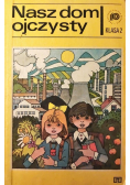 Nasz dom ojczysty Podręcznik do nauki języka polskiego Klasa 2