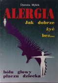 Alergia jak dobrze żyć bez