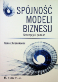 Spójność modeli biznesu Koncepcja i pomiar