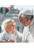 365 słów papieża Franciszka Nowa