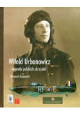 Witold Urbanowicz legenda polskich skrzydeł