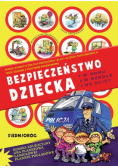 Bezpieczeństwo dziecka w domu, w szkole, na ulicy