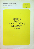 Studia nad polszczyzną kresową Tom VI