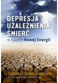 Depresja uzależnienia śmierć w świetle Nowej Energii