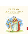 Legendy chrześcijańskie Kaftanik dla Dzieciątka