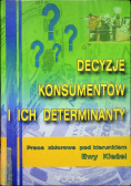 Decyzje konsumentów i ich determinanty