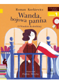 Czytam sobie Wanda bojowa panna O Wandzie Krahelskiej