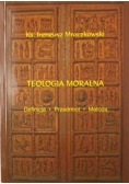 Teologia moralna Definicja przedmiot metoda