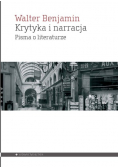 Krytyka i narracja Pisma o literaturze