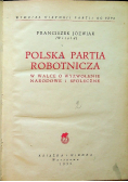 Polska Partia Robotnicza w walce o wyzwolenie narodowe i społeczne