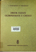 Zbiór zadań olimpijskich z chemii