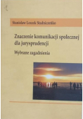 Znaczenie komunikacji społecznej dla jurysprudencji