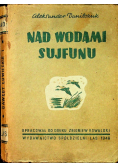 Nad wodami Sujfunu 1948 r.