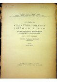 Atlas Flory Polskiej i ziem ościennych tom I zeszyt 3