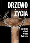 Drzewo życia Tajemnice relikwii Krzyża Świętego