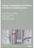 Trwałe rozwiązania naprawcze w obiektach budowlanych