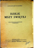 Dzieje Mszy Świętej  1933 r.
