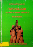 Psychologia ludzkich potrzeb aspiracji i możliwości