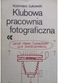 Klubowa pracownia fotograficzna