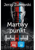 Najlepsze kryminały PRL. Lata 50. Martwy punkt