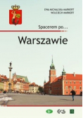 Spacerem po Warszawie
