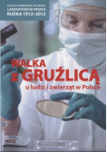 Walka z Gruźlicą u ludzi i zwierząt w Polsce