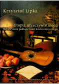 Utopia urzeczywistniona