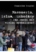 Masoneria islam uchodźcy dedykacja autora