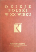 Dzieje Powszechne Xx Wieku. Tom 1
