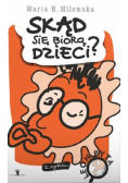 Skąd się biorą dzieci?