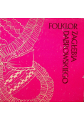 Folklor Zagłębia Dąbrowskiego