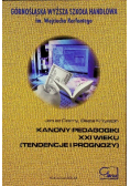 Kanony pedagogiki XXI wieku tendencje i prognozy