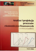 Analiza i projekcja procesów ekonomiczno-finansowych