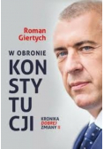 Kronika dobrej zmiany W obronie konstytucji
