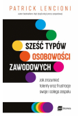 Sześć typów osobowości zawodowych