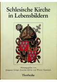 Schlesische Kirche in Lebensibildern