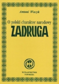 O polski charakter narodowy Zadruga