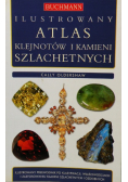 Ilustrowany atlas klejnotów i kamieni szlachetnych