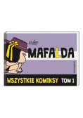Mafalda Wszystkie komiksy Tom 1