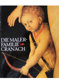Die Malerfamilie Cranach