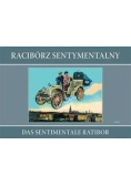 Racibórz sentymentalny Das sentimentale Ratibor