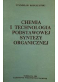 Chemia i technologia podstawowej syntezy organicznej