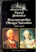 Rzeczpospolita Obojga Narodów Tom 3 Dzieje Agonii