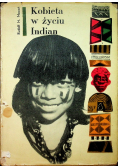 Kobieta w życiu Indian